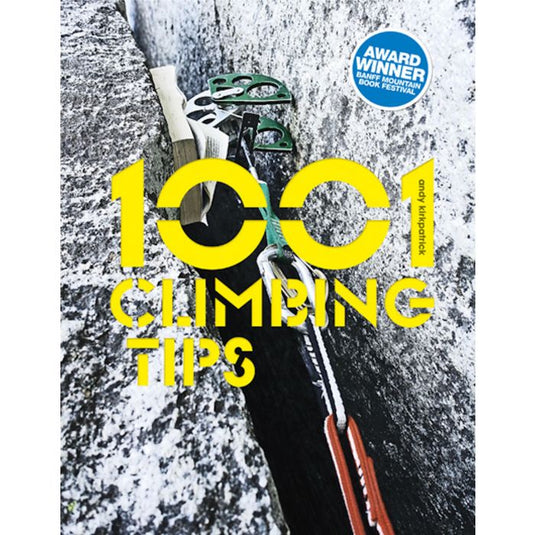 1001 climbing tips - andy kirkpatrick