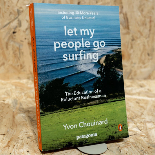 Let my people go surfing - Yvon Chouinard