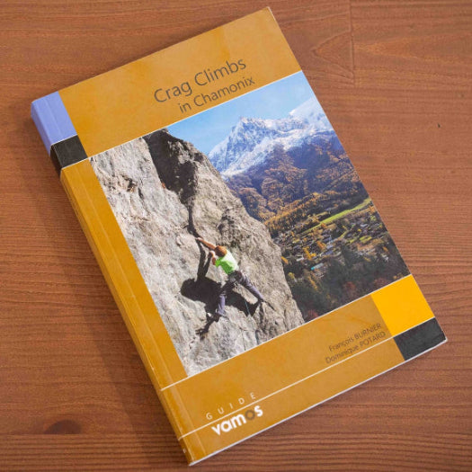 Crag Climbs in Chamonix Vamos Guide