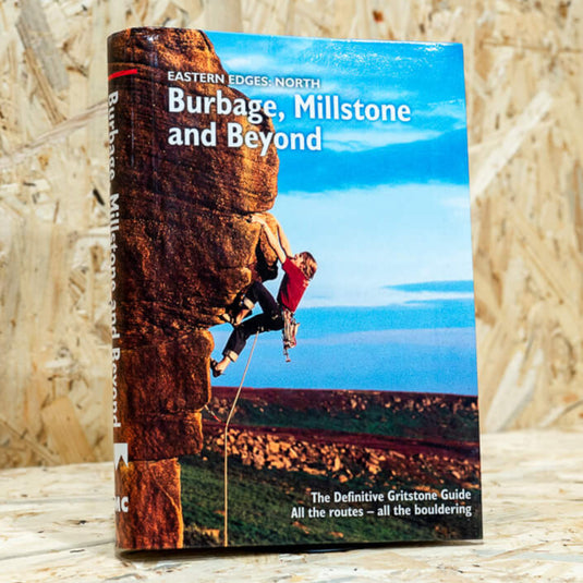 Burbage, Millstone and Beyond - Trad climbing, sport climbing and bouldering guide book