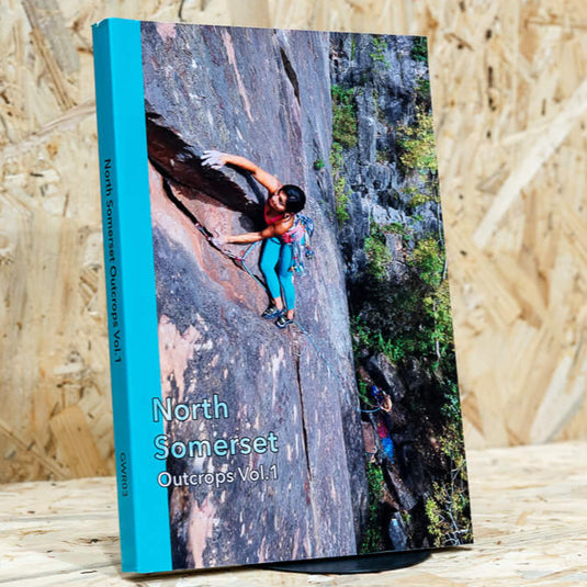 North Somerset Outcrops: Vol 1 - climbing guidebook