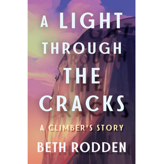 A light through the Cracks: Beth Rodden (Paperback)
