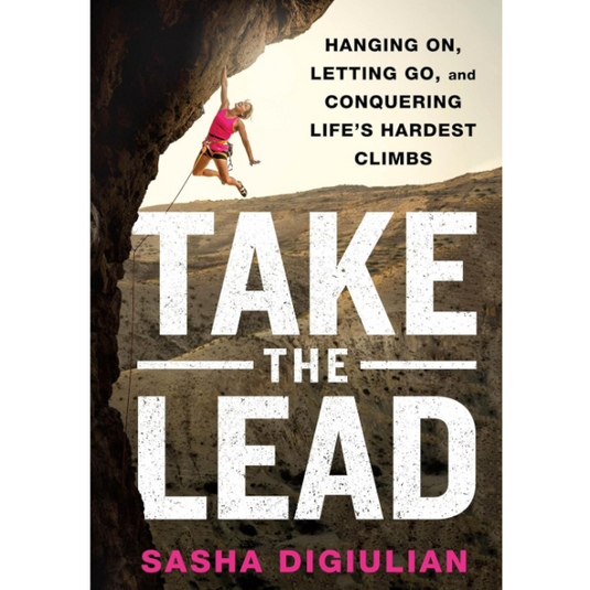 Take The Lead - Sasha Digiulian