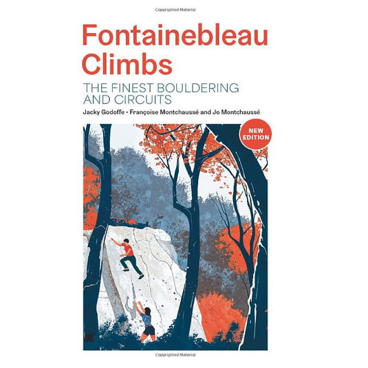 Fontainebleau Climbs (3rd Edition) - Bouldering Guidebook in fontainbleau