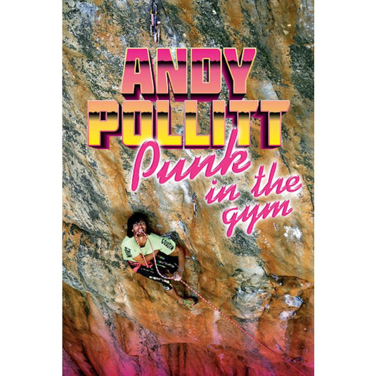 Andy Pollitt - Punk in the Gym