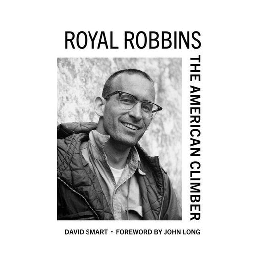 Royal Robbins - The american climber