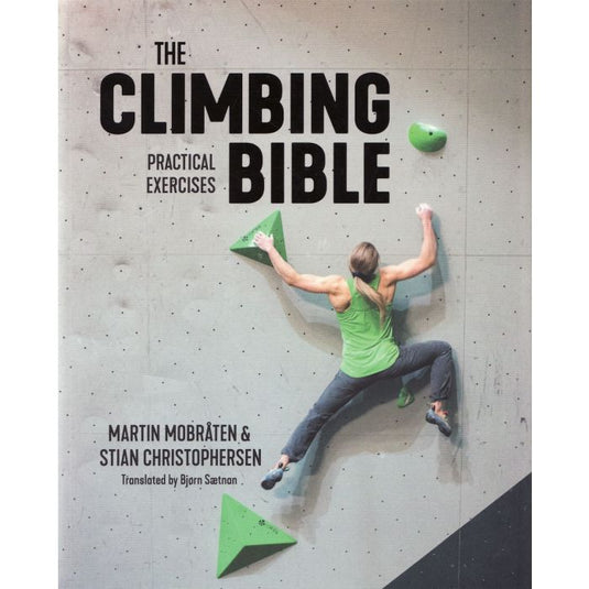The Climbing Bible - Practical Exercises by Martin Mobråten and Stian Christopherson