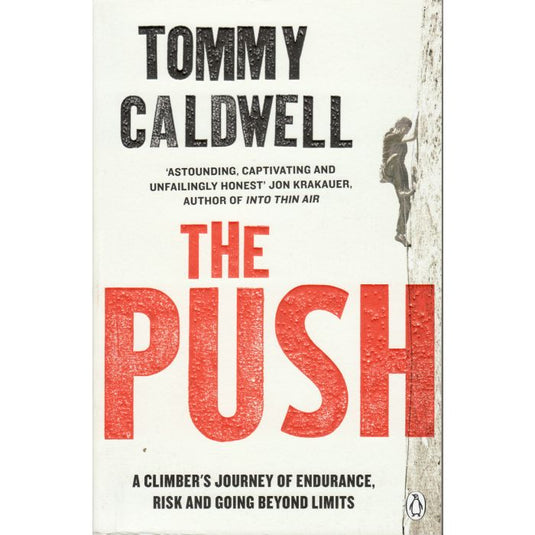 The Push - Tommy Caldwell