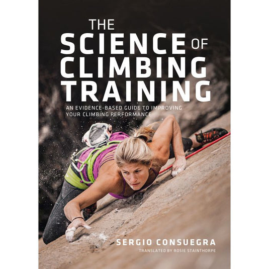 The Science of Climbing Training by Sergio Consuegra