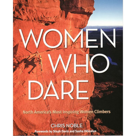 Women Who Dare - Chris Noble