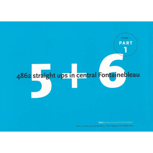 5 + 6 central Fontainebleau guidebook part 1