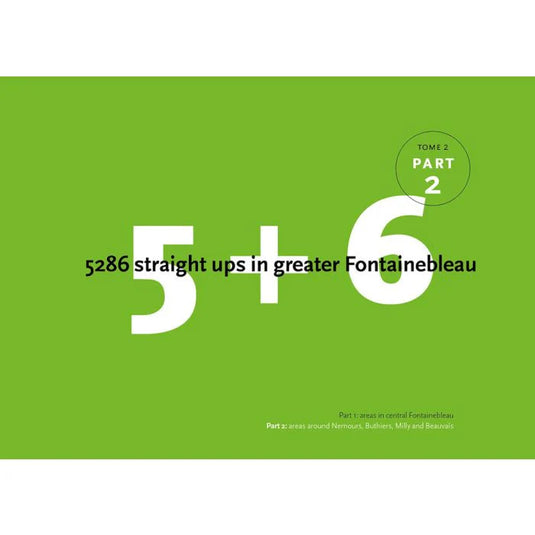 5 + 6 Central Fontainebleau: Part 2. Fontainebleau climbing guidebook