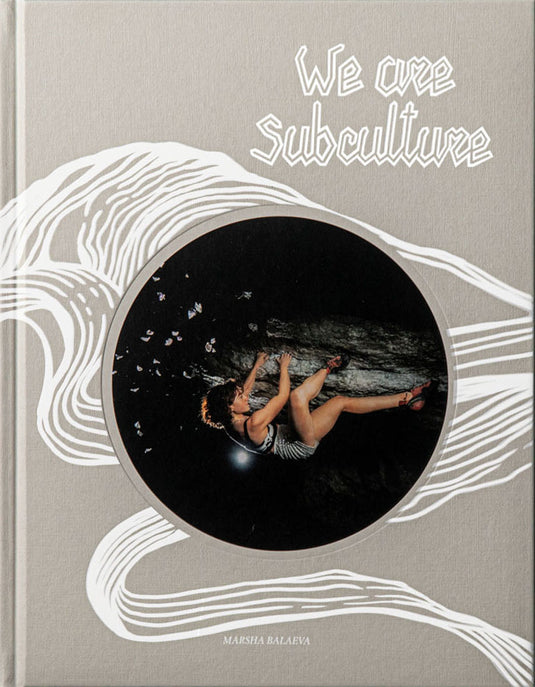 We Are Subculture - Marsha Balaeva
