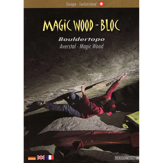 Magic Wood - Bloc: Bouldertopo Averstal guidebook 