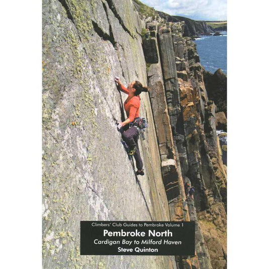 Pembroke Volume 1: North – Climbers’ Club Guidebook