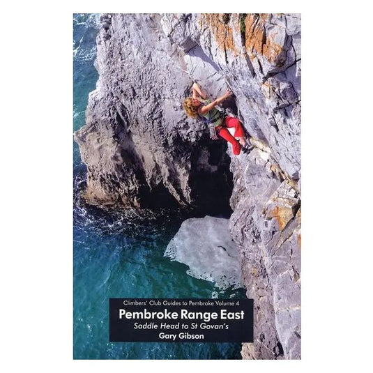 Pembroke Range Volume 4: East - climbing guidebook