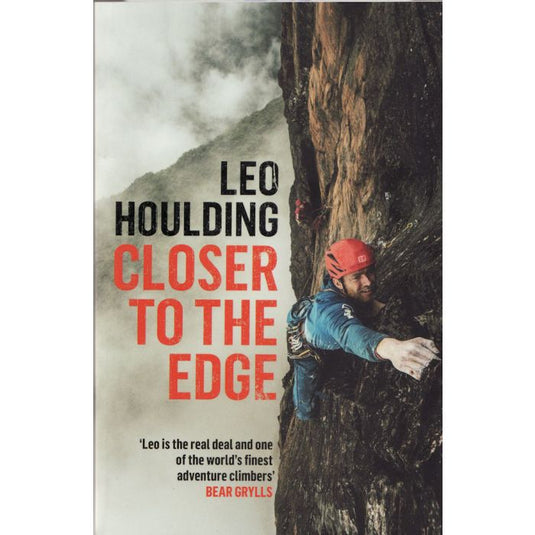 Leo Houlding - closer to the edge - featuring leo climbing above clouds on rockface on the cover